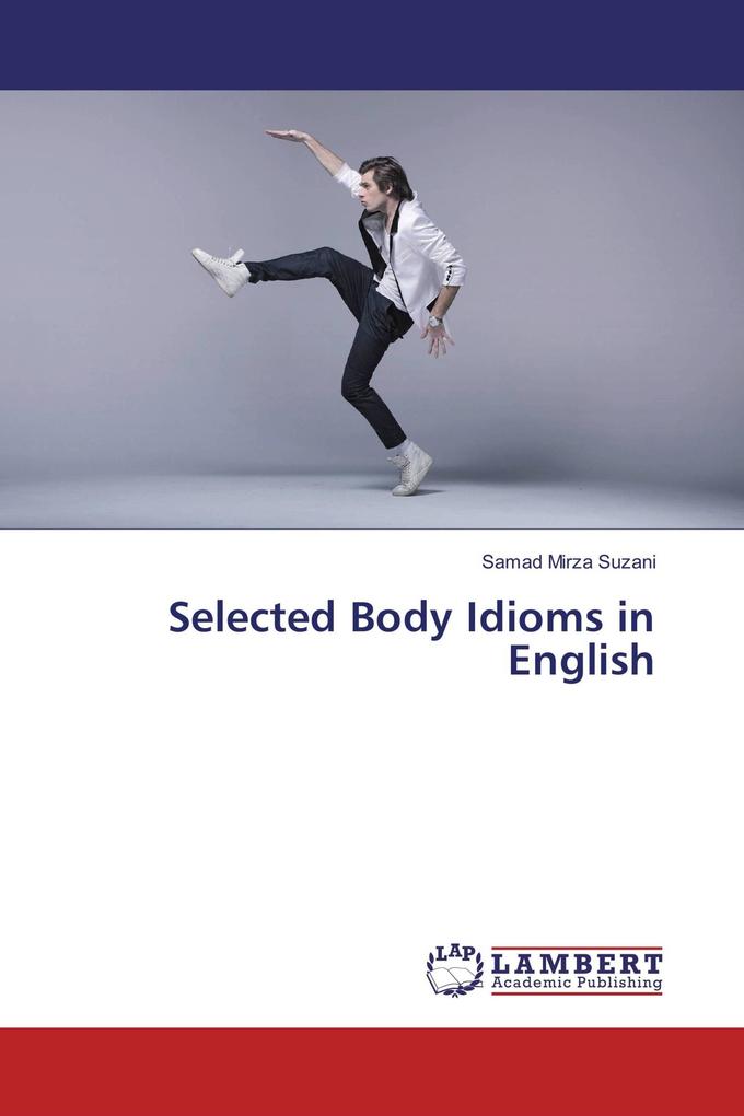 Selected Body Idioms in English