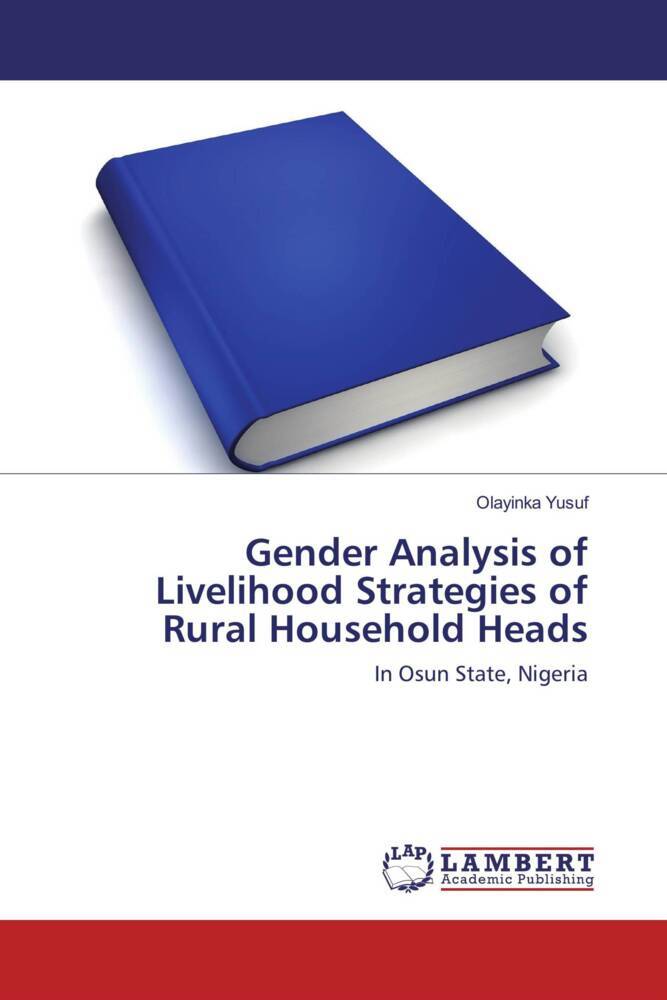 Gender Analysis of Livelihood Strategies of Rural Household Heads