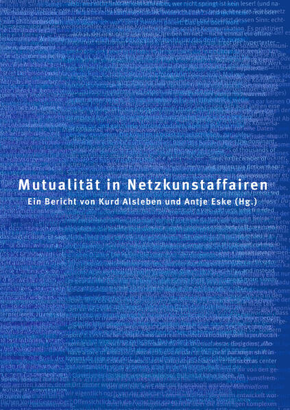 Mutualität in Netzkunstaffairen