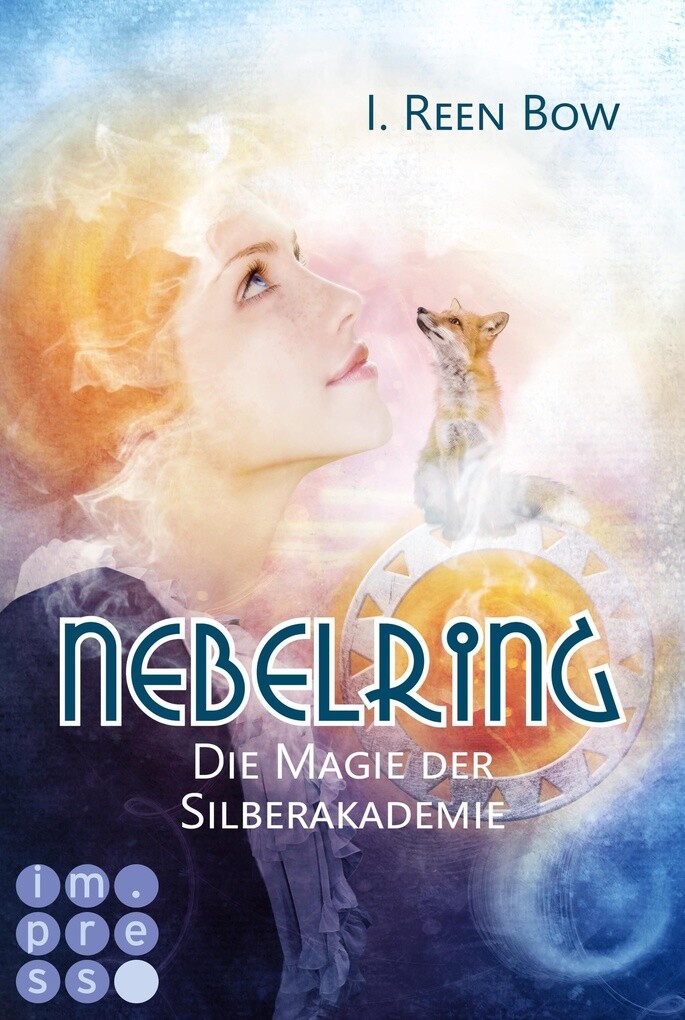 Nebelring - Die Magie der Silberakademie (Band 2) als eBook Nebelring - Die Magie der Silberakademie (Band 2) als eBook