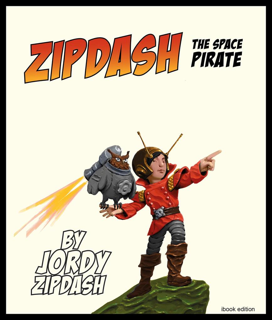 Zipdash the Space Pirate