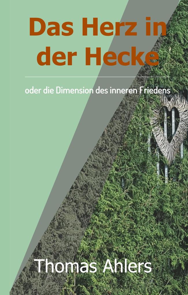 Image of Das Herz in der Hecke