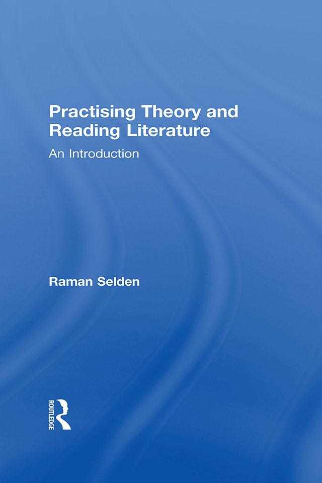 Practising Theory and Reading Literature