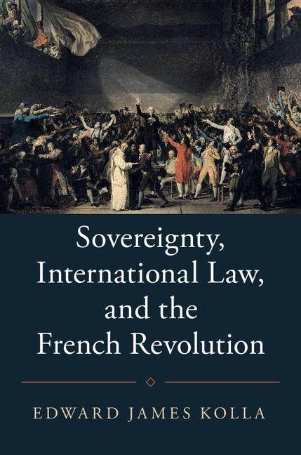 Sovereignty International Law and the French Revolution
