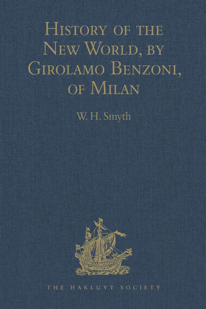 History of the New World by Girolamo Benzoni of Milan