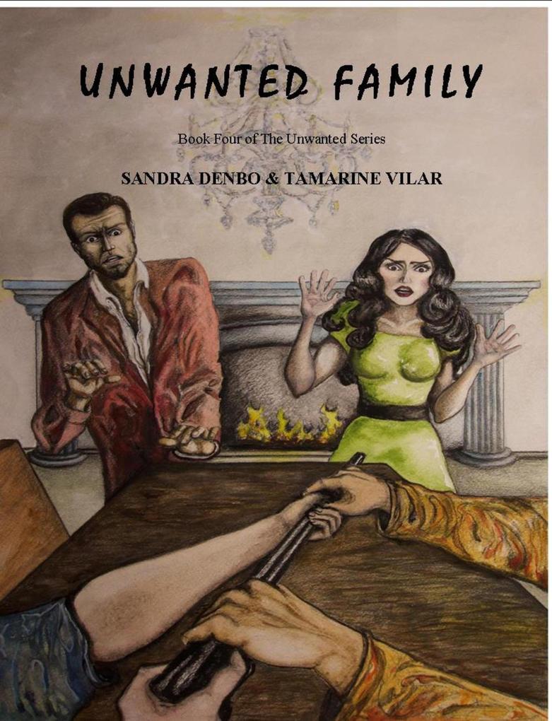 Unwanted Family (The Unwanted #3)