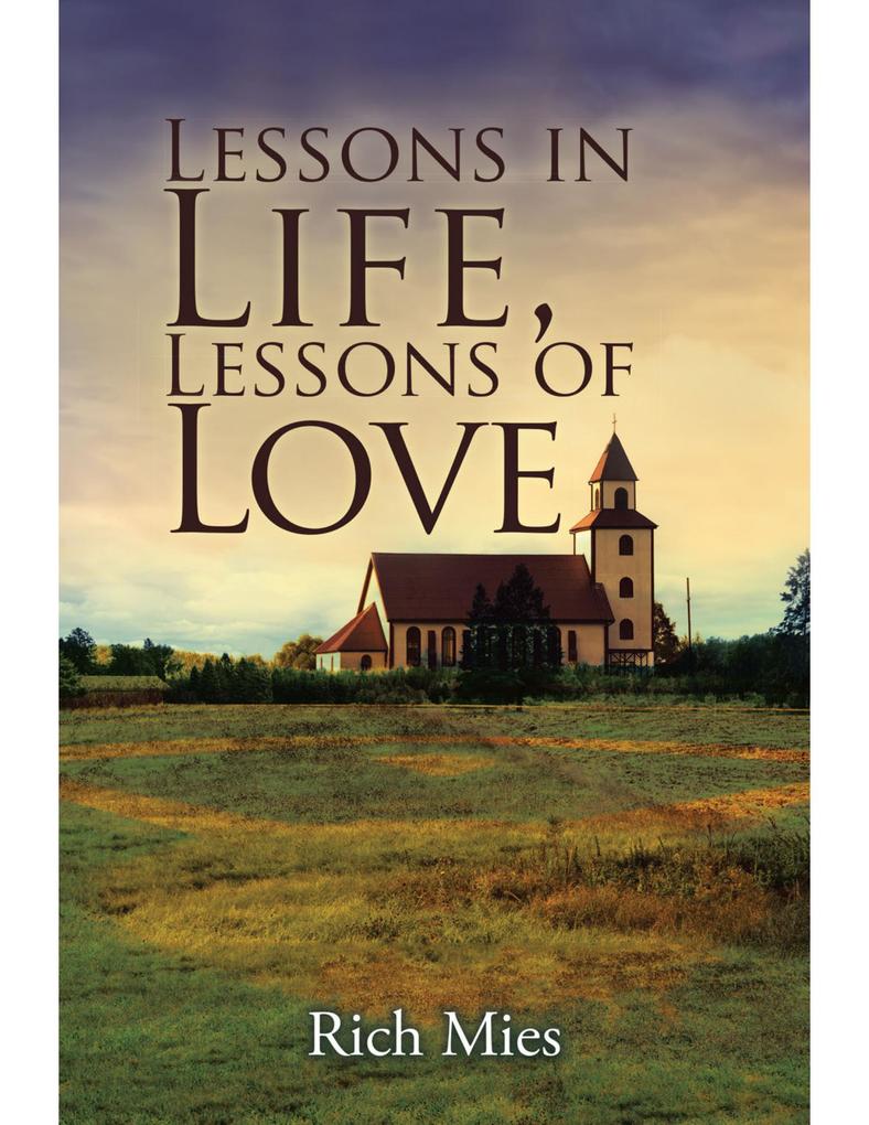 Lessons in Life Lessons of Love