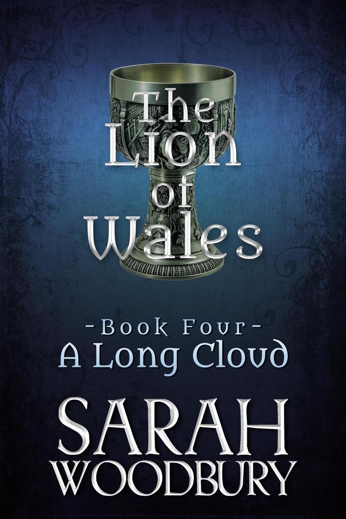 A Long Cloud (The Lion of Wales #4)