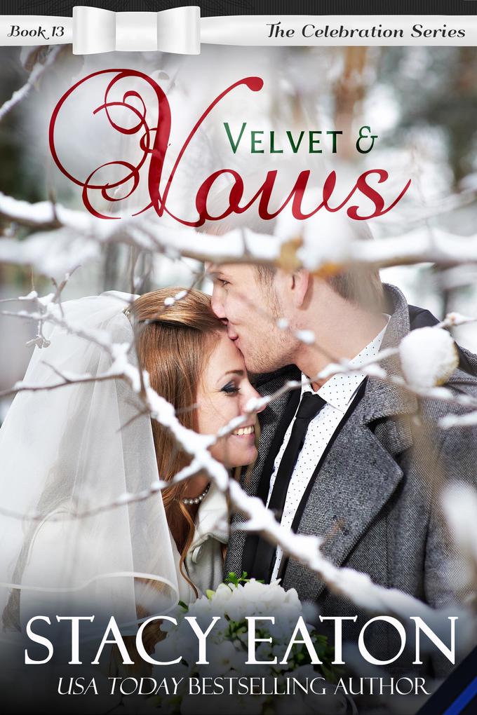 Velvet & Vows (The Celebration Series #13)