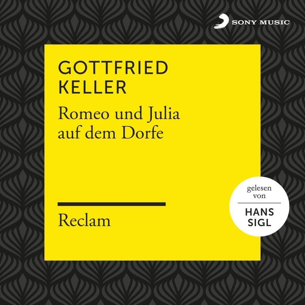 Image of Reclam Hörbücher X Hans Sigl - Keller: Romeo und Julia auf dem Dorfe - (CD)
