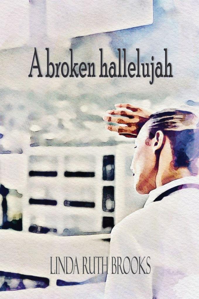 A broken hallelujah