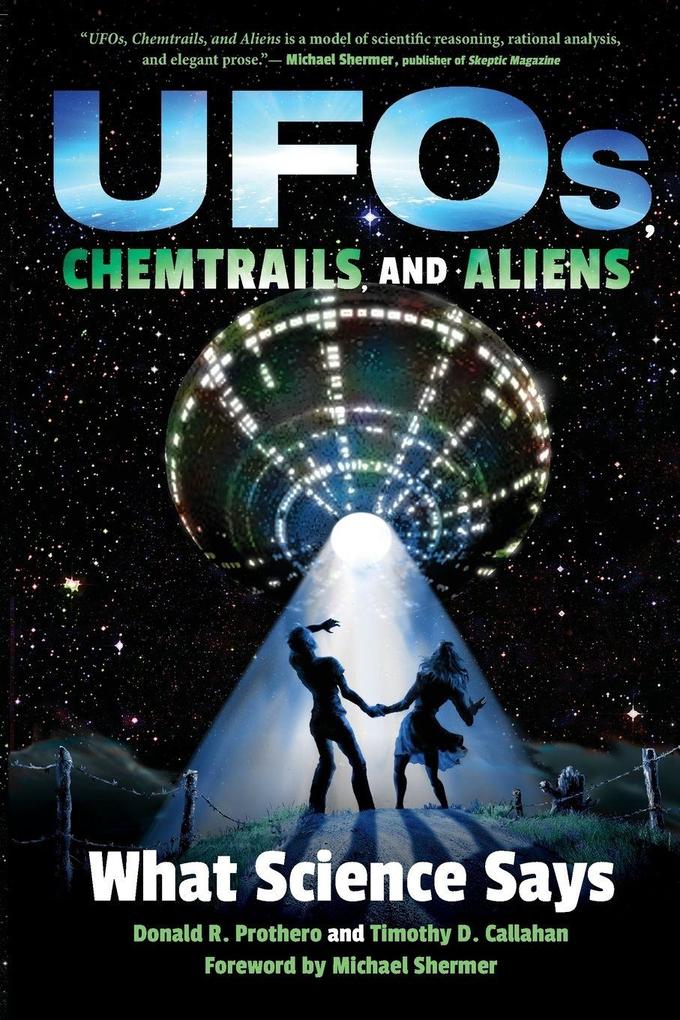 UFOs Chemtrails and Aliens
