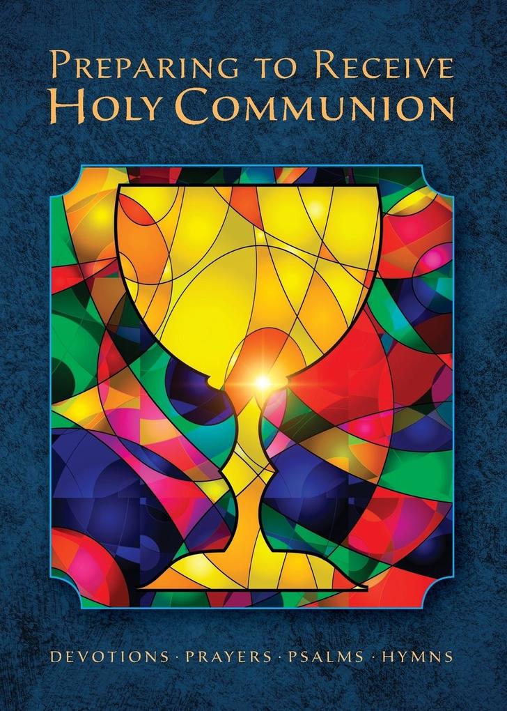 Preparing to Receive the Holy Communion