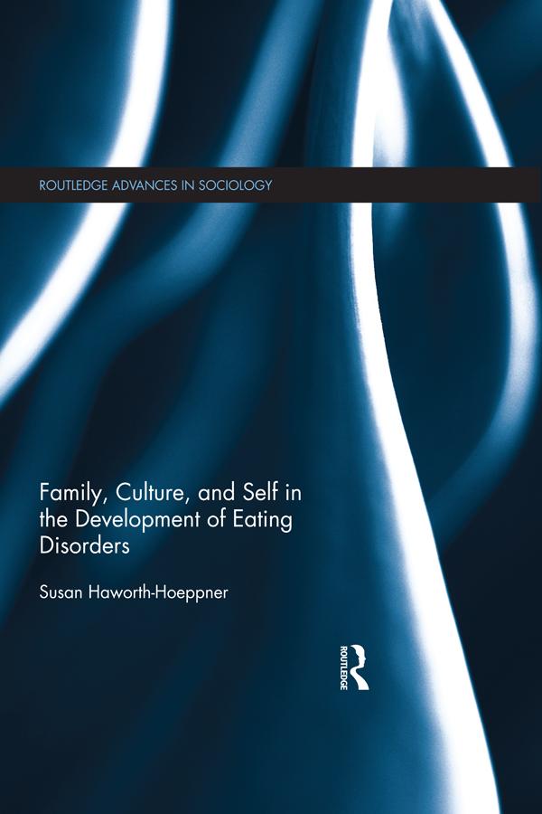 Family Culture and Self in the Development of Eating Disorders