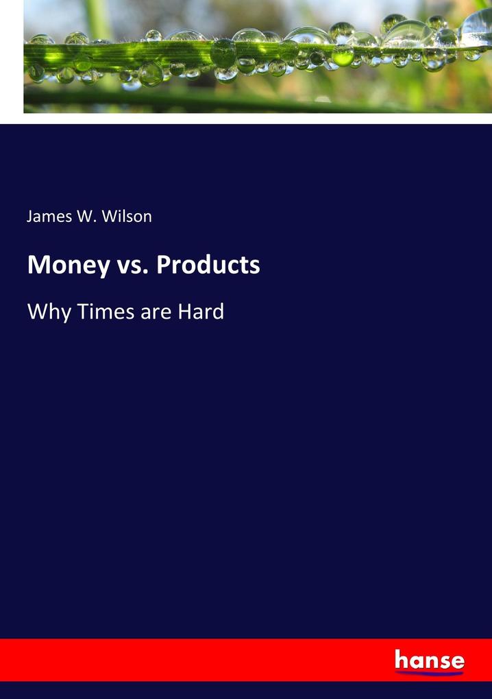 Money vs. Products