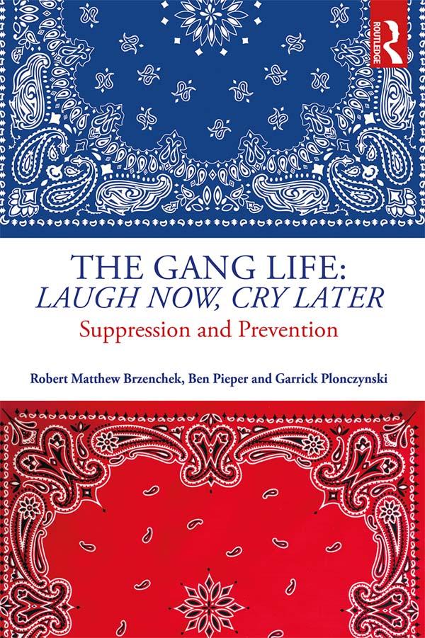 The Gang Life: Laugh Now Cry Later