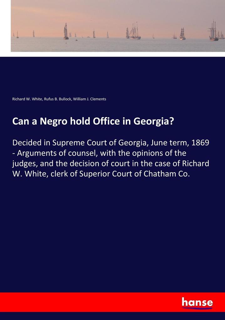 Can a Negro hold Office in Georgia?