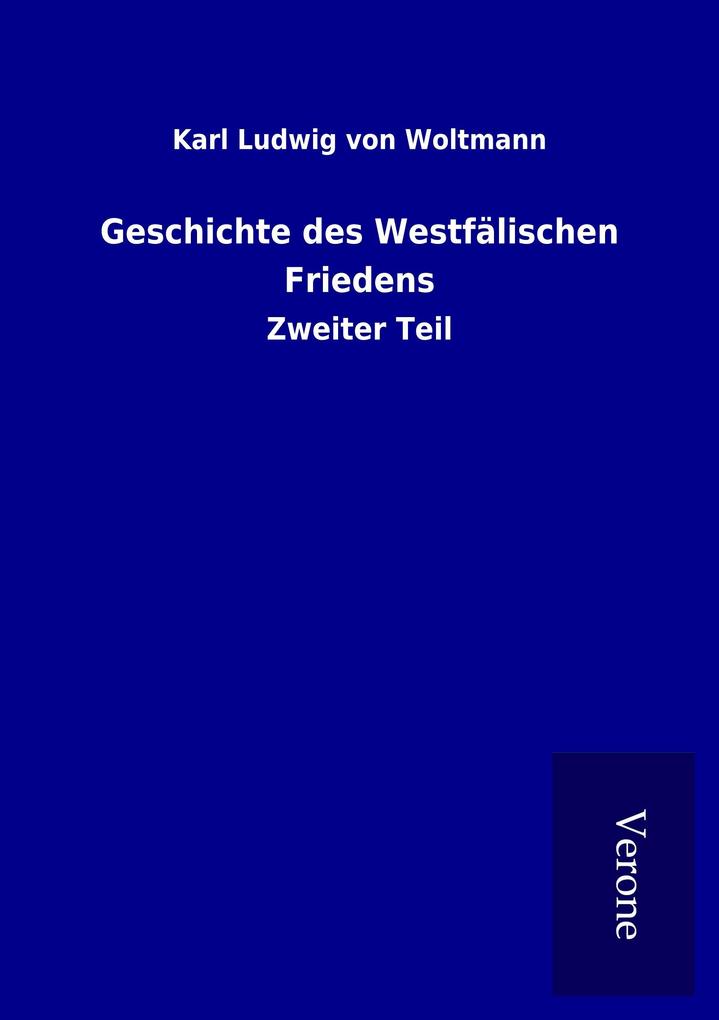 Geschichte des Westfälischen Friedens