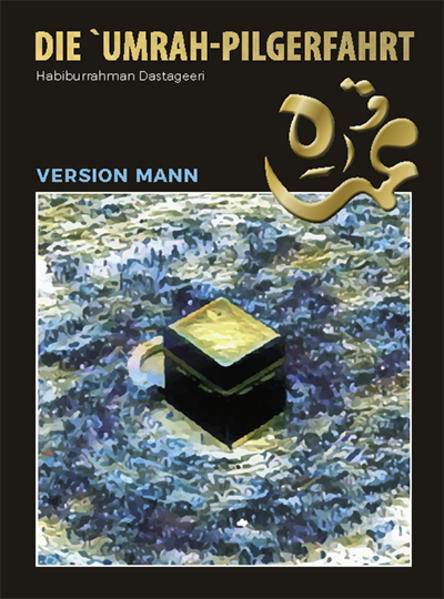 Die `Umrah Pilgerfahrt Version Mann