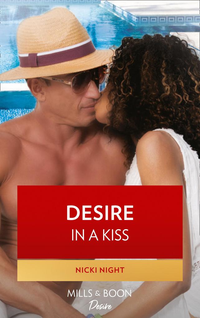 Desire In A Kiss (The Chandler Legacy Book 2)