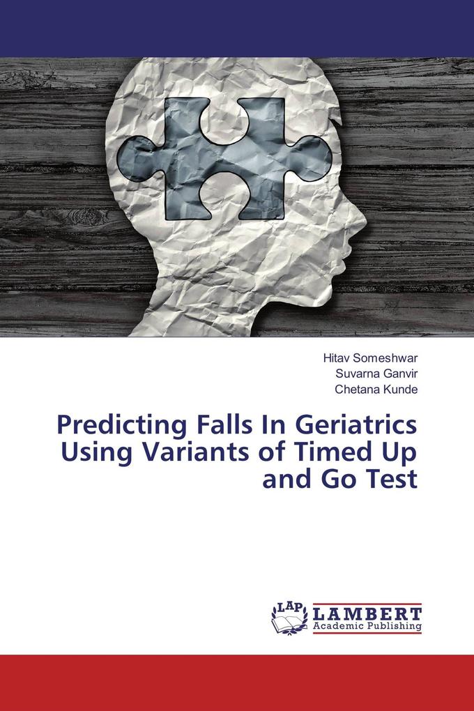 Predicting Falls In Geriatrics Using Variants of Timed Up and Go Test
