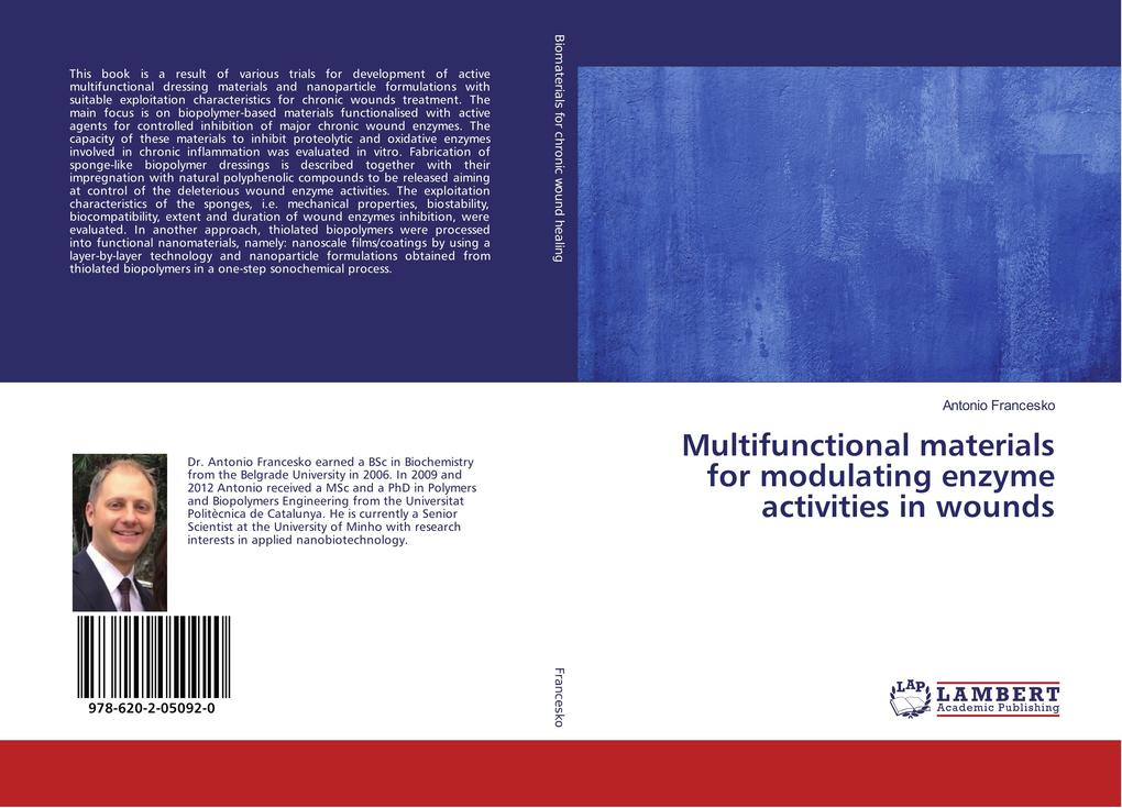 Multifunctional materials for modulating enzyme activities in wounds