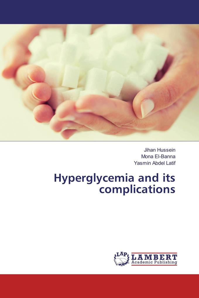 Hyperglycemia and its complications