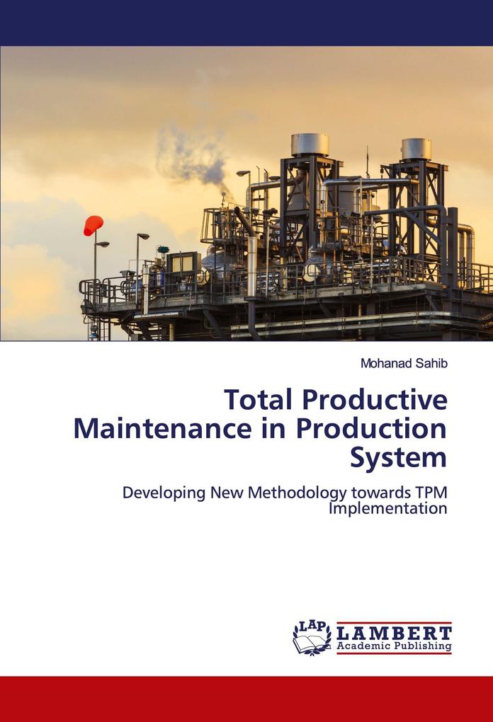 Total Productive Maintenance in Production System