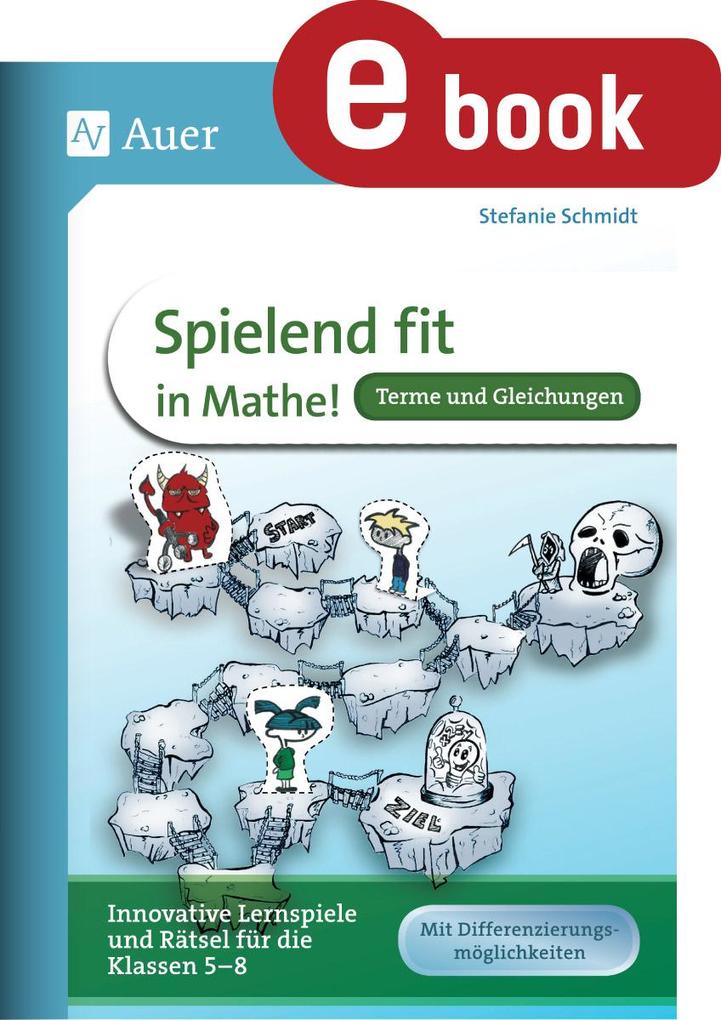 Spielend fit in Mathe Terme und Gleichungen