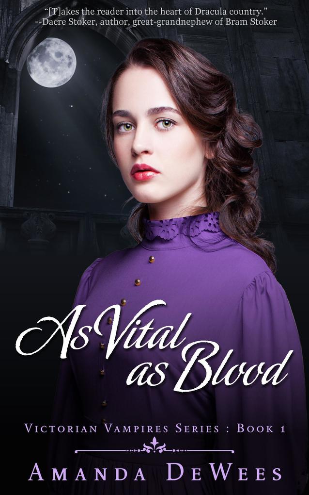 As Vital as Blood (Victorian Vampires #1)
