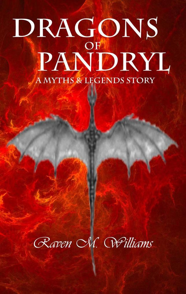 Dragons of Pandryl (Myths & Legends)
