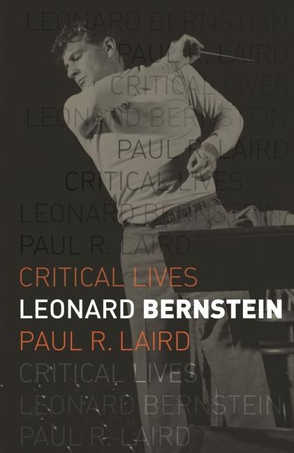 Leonard Bernstein - Paul R. Laird