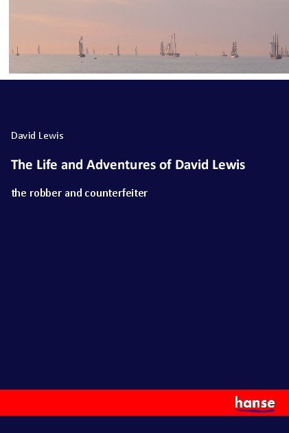 Image of The Life and Adventures of David Lewis