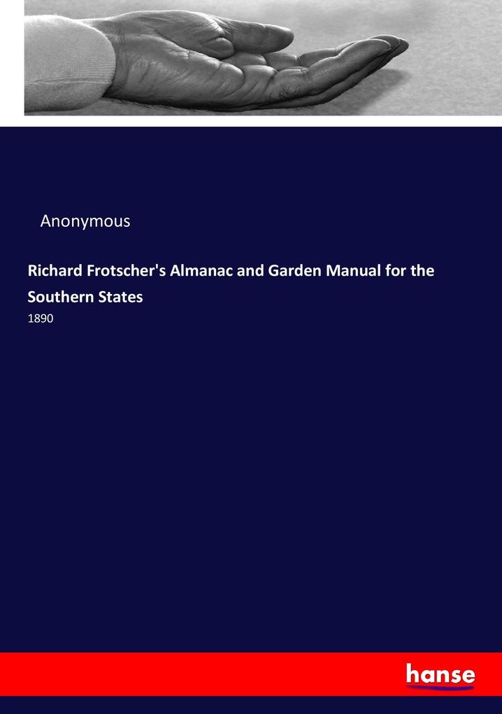 Image of Richard Frotscher's Almanac and Garden Manual for the Southern States