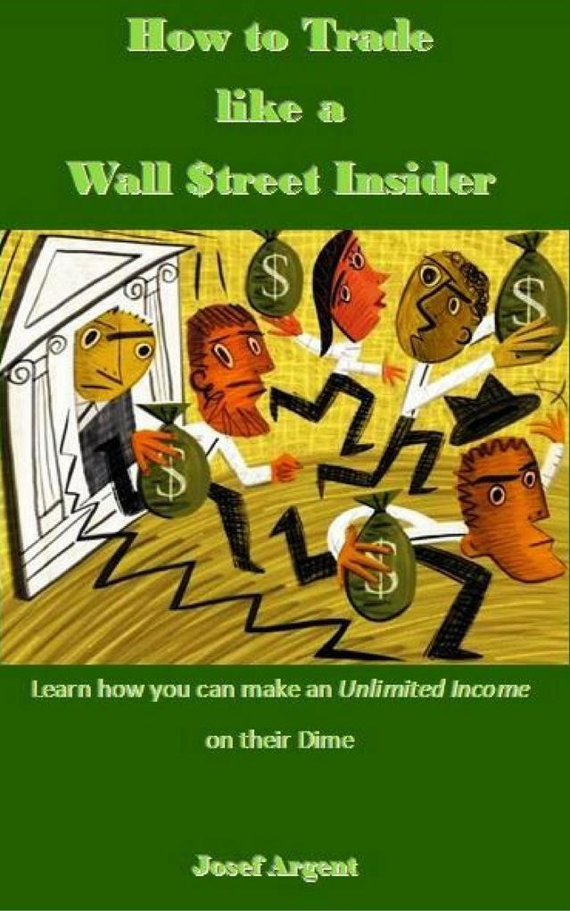 How to Trade like a Wall $treet Insider