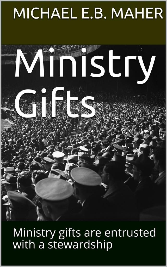 Ministry Gifts (Gifts of the church #5)