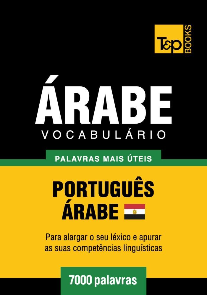 Vocabulário Português-Árabe Egípcio - 7000 palavras
