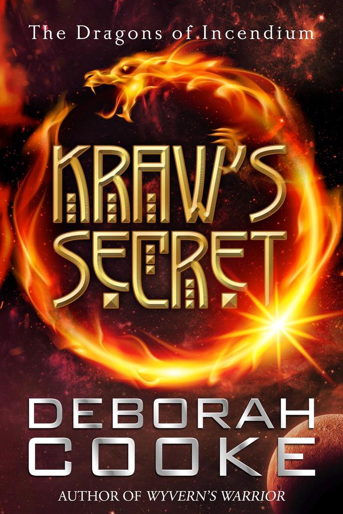 Kraw‘s Secret (The Dragons of Incendium #6)