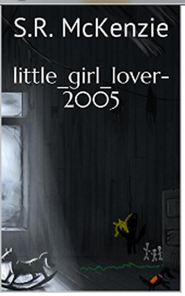 Little_girl_lover-2005
