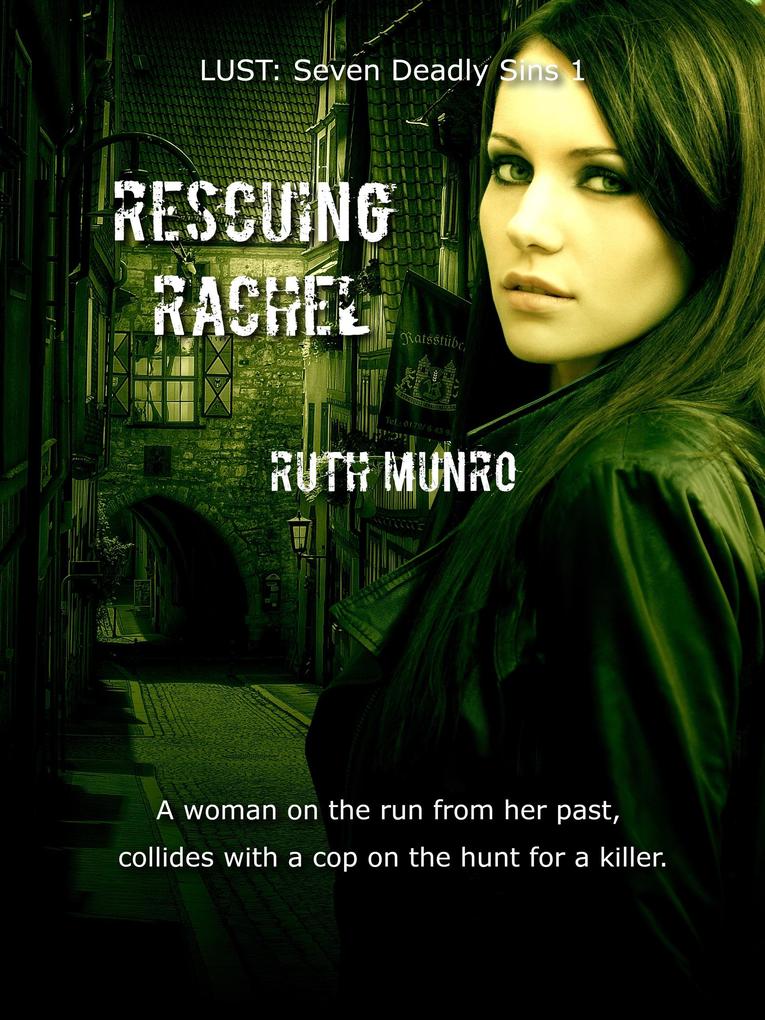 Rescuing Rachel: Lust (Seven Deadly Sins 1)