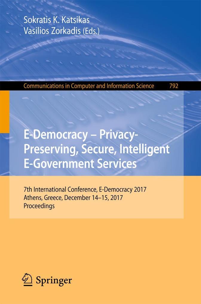 E-Democracy - Privacy-Preserving Secure Intelligent E-Government Services