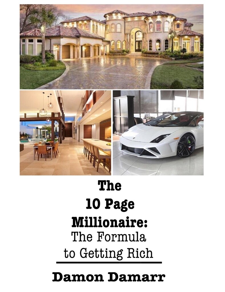 10 Page Millionaire: The Formula to Getting Rich als eBook Download von Damon Damarr - Damon Damarr