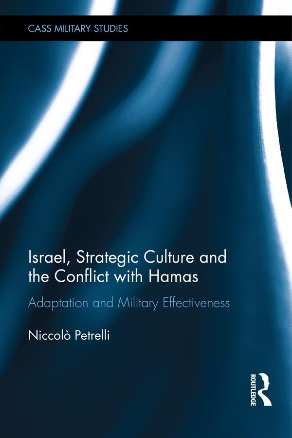 Israel Strategic Culture and the Conflict with Hamas
