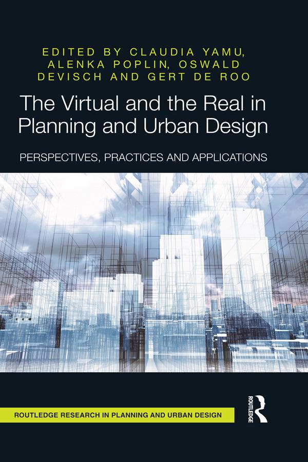The Virtual and the Real in Planning and Urban 