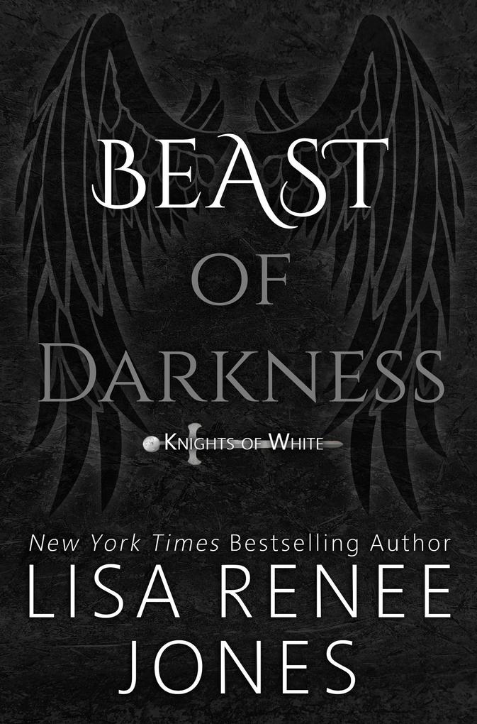 Beast of Darkness (Knights of White #4)