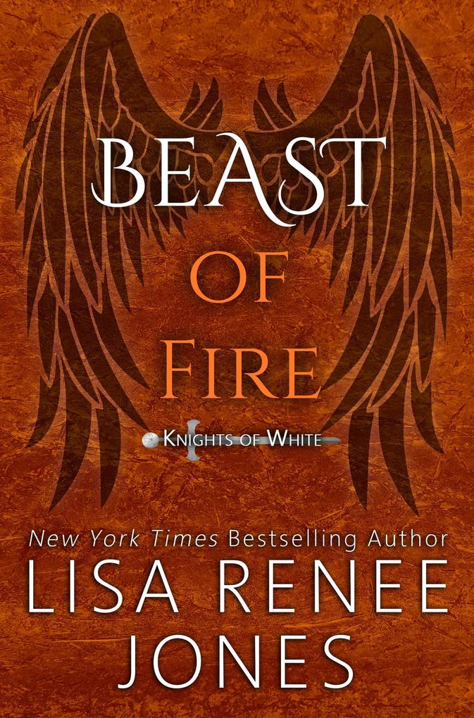 Beast of Fire (Knights of White #7)
