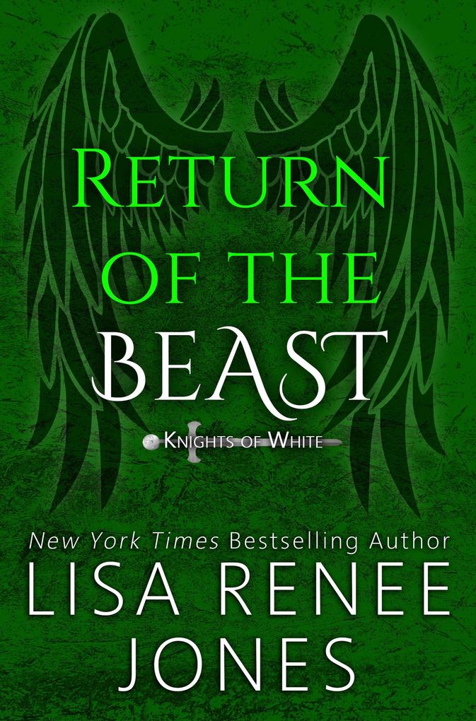 Return of the Beast (Knights of White #3)