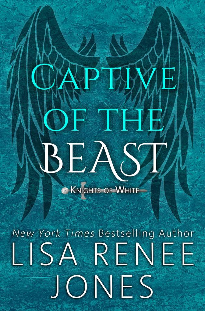 Captive of the Beast (Knights of White #6)