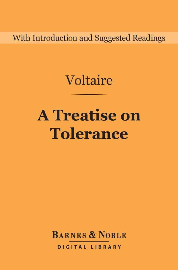 A Treatise on Tolerance (Barnes & Noble Digital Library)