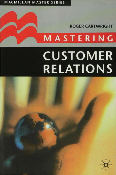 Mastering Customer Relations
